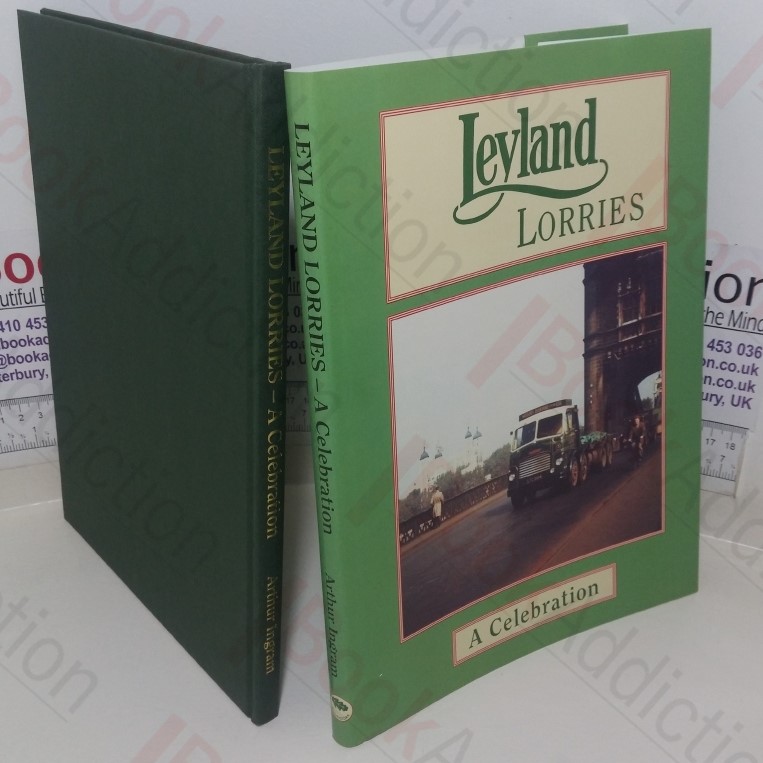 Leyland Lorries: A Celebration