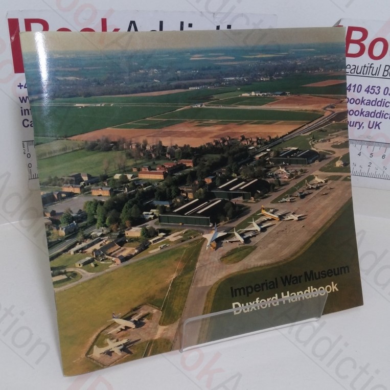 Imperial War Museum: Duxford Handbook