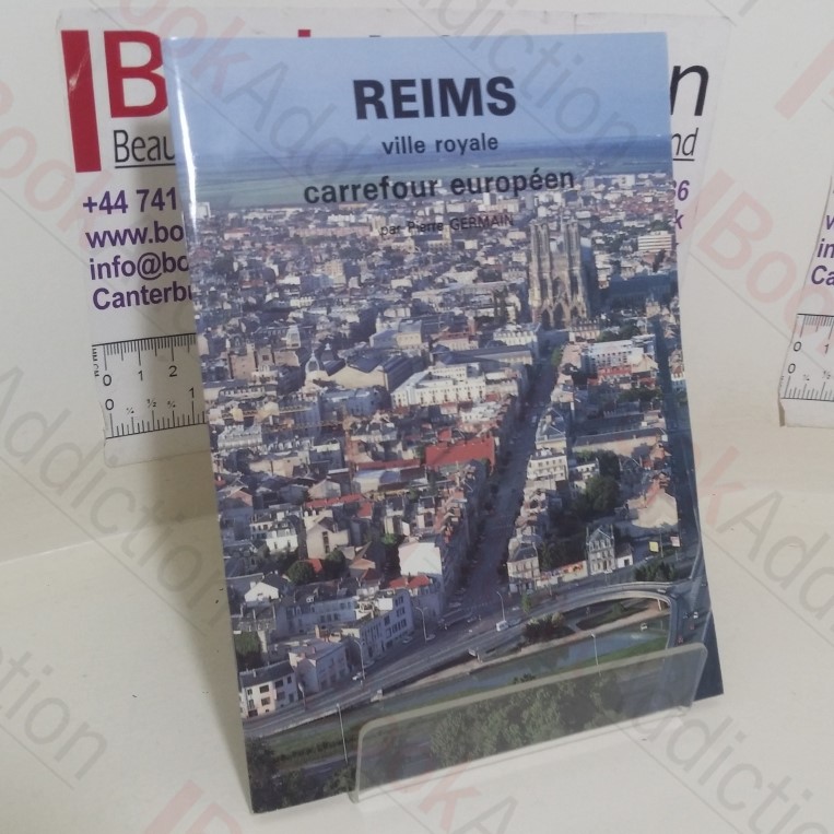 Reims: Ville Royale, Carrefour Europeen