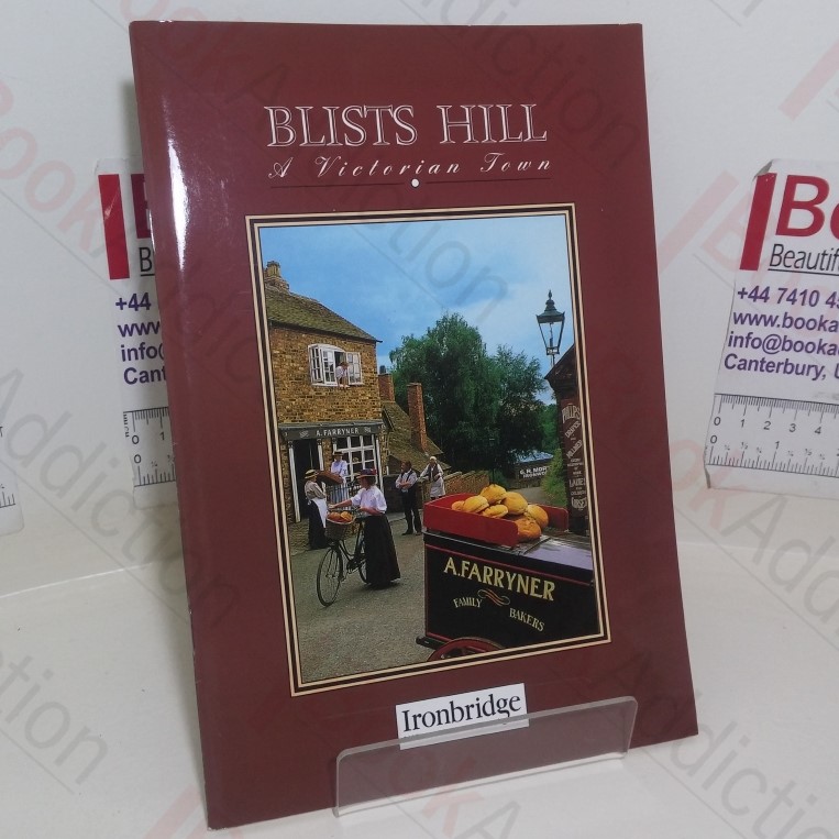 Blists Hill: A Victorian Town