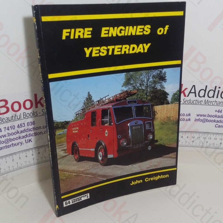 Fire Engines of Yesterday (64 Transport series, No. 9)