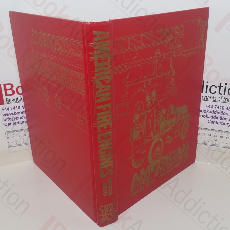 American Fire Engines Since 1900