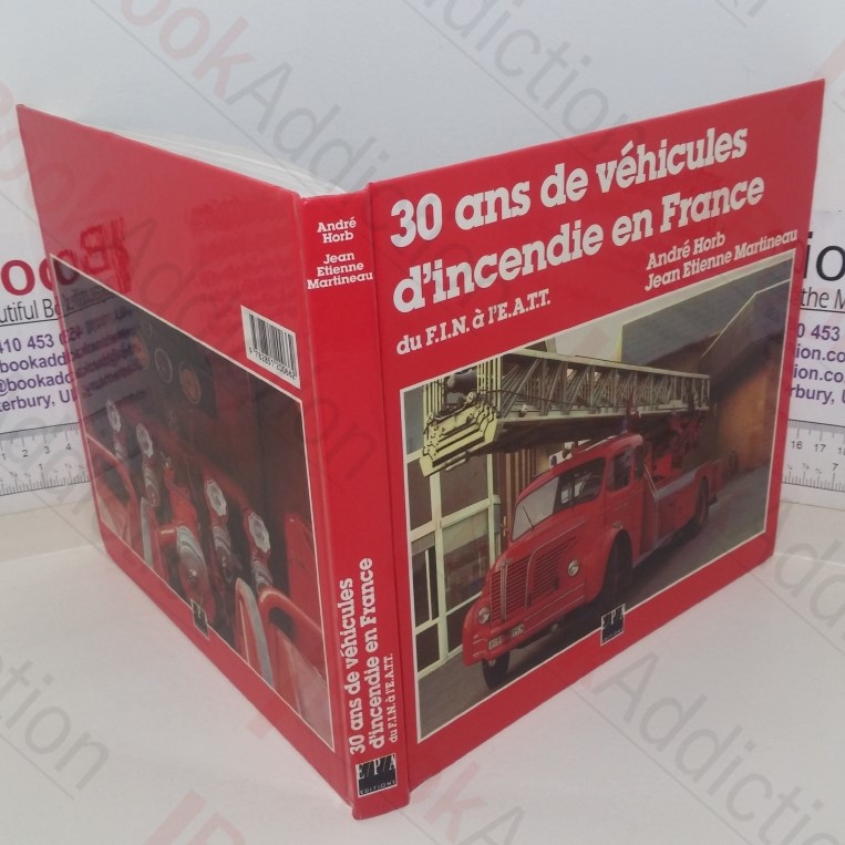30 Ans de Vehicules d'Incendie en France: Du FIN a l'EATT