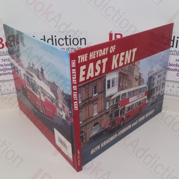 The Heyday of East Kent