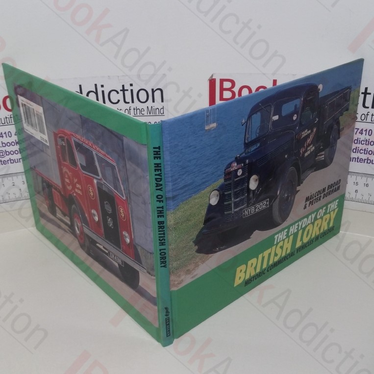 The Heyday of the British Lorry (Historic Commercial Vehicles in Colour series)