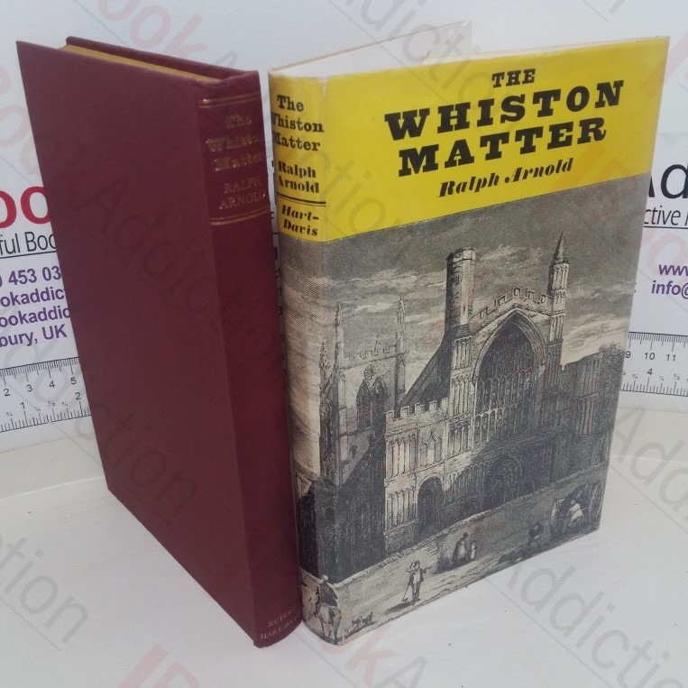 The Whiston Matter: The Reverend Robert Whiston Versus the Dean and Chapter of Rochester