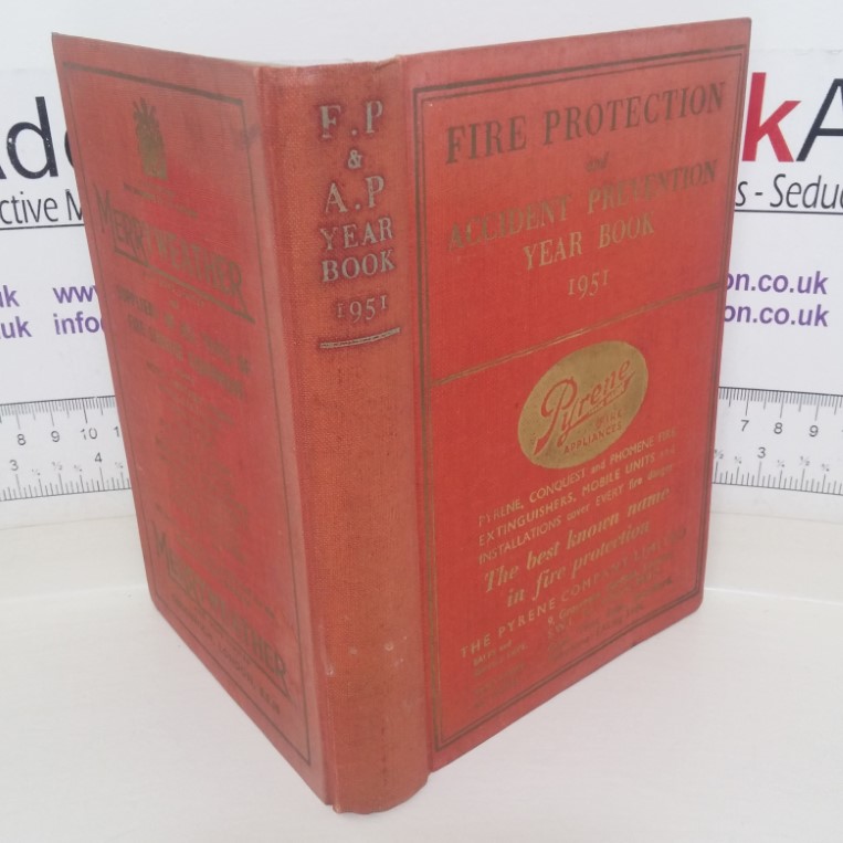 Fire Protection and Accident Prevention Year Book, 1951