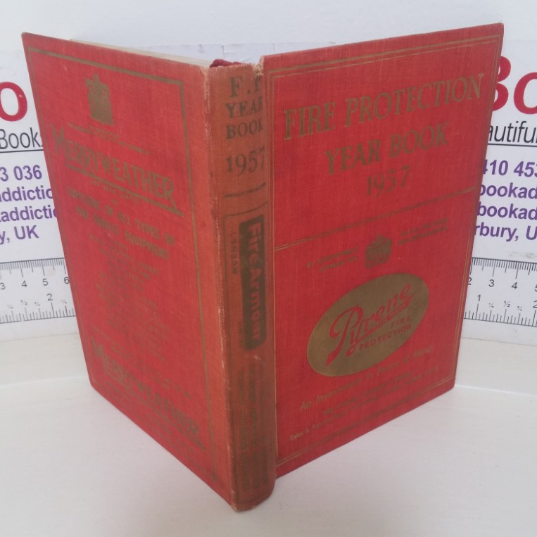 Fire Protection Year Book Diary: The Fire Fighters' International Encyclopaedia, 1957