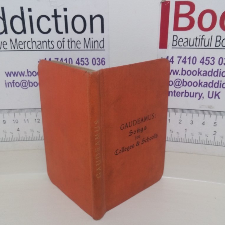 Gaudeamus: A Selection of Songs for Colleges and Schools