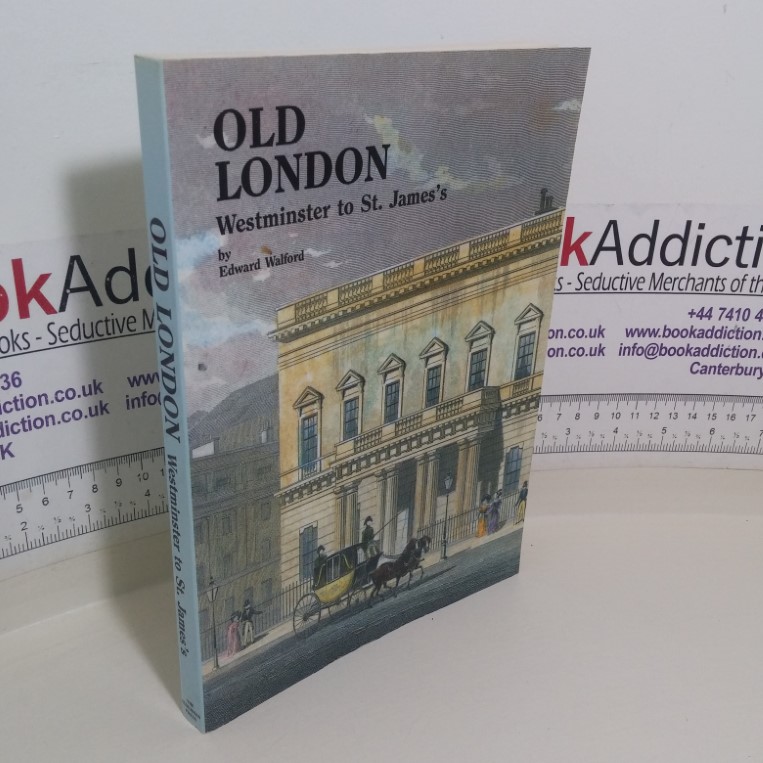 Old London: Westminster to St James's (The 'Village London' series)