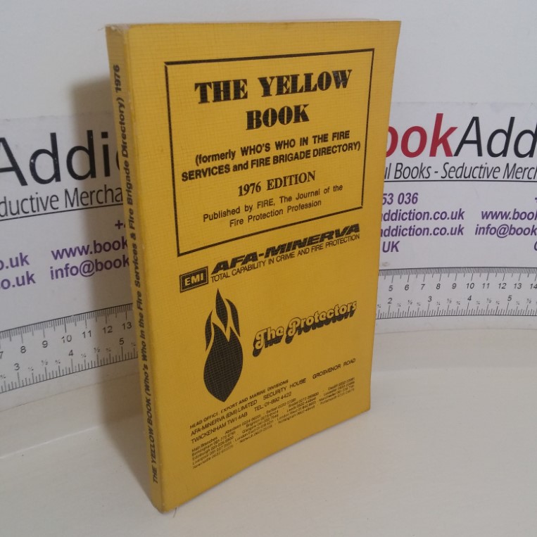 The Yellow Book, 1976 (Formerly Who's Who in the Fire Services and Fire Brigade Directory)