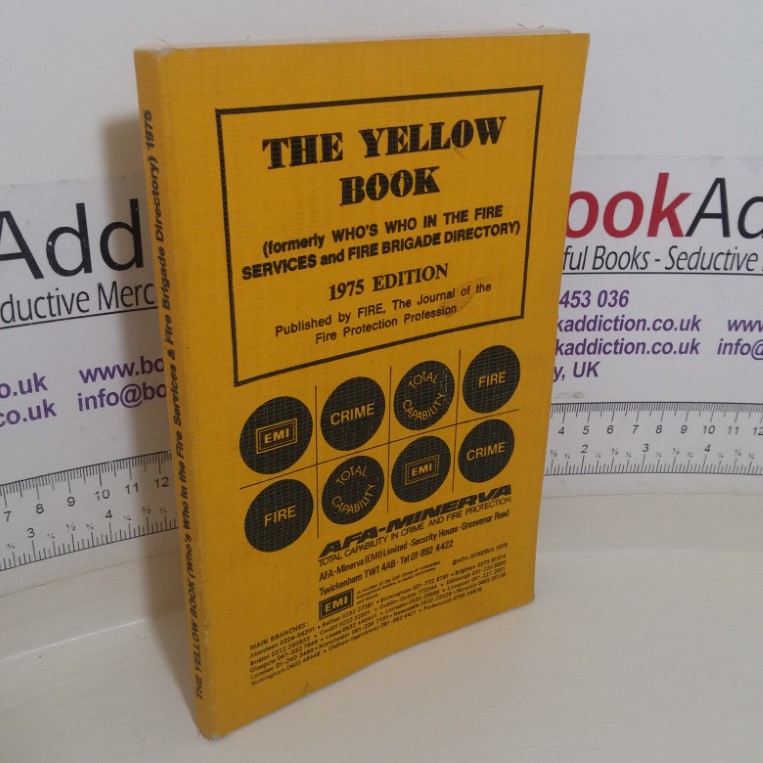 The Yellow Book, 1975 (Formerly Who's Who in the Fire Services and Fire Brigade Directory)