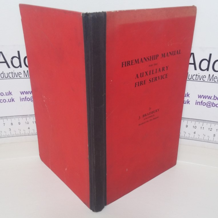 Firemanship Manual for the Auxiliary Fire Service