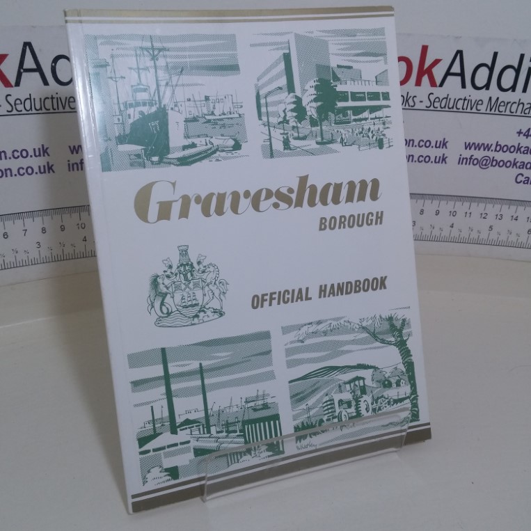 Gravesend Borough: Official Handbook