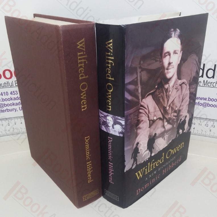 Wilfred Owen: A New Biography