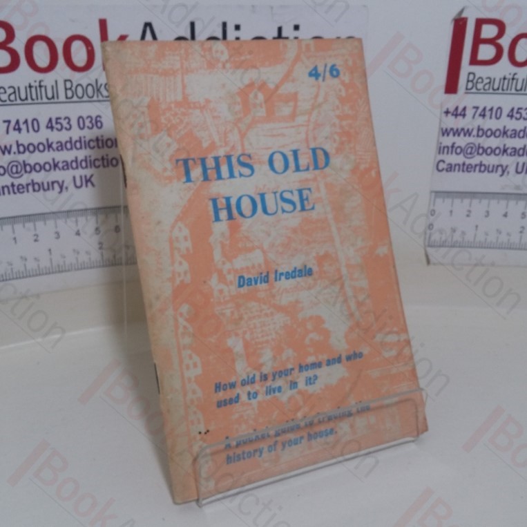 This Old House: How Old is Your Home and Who Used to Live In It?