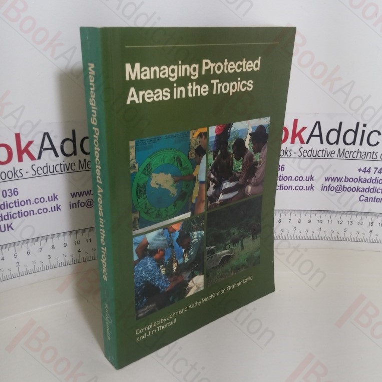 Managing Protected Areas in the Tropics