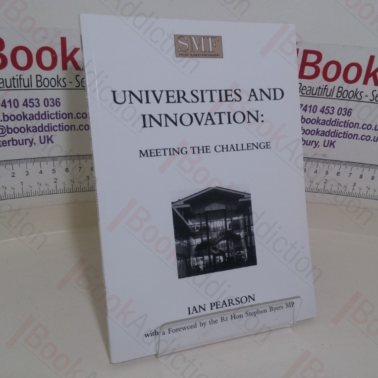 Universities and Innovation: Meeting the Challenge  (Social Market Foundation paper)