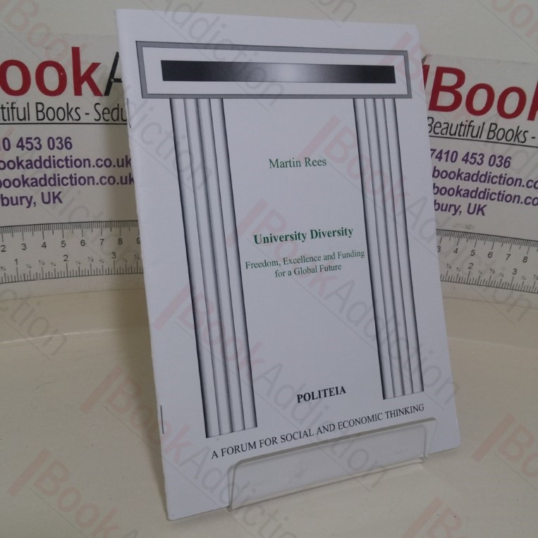 University Diversity: Freedom, Excellence and Funding for a Global Future (Politeia paper)