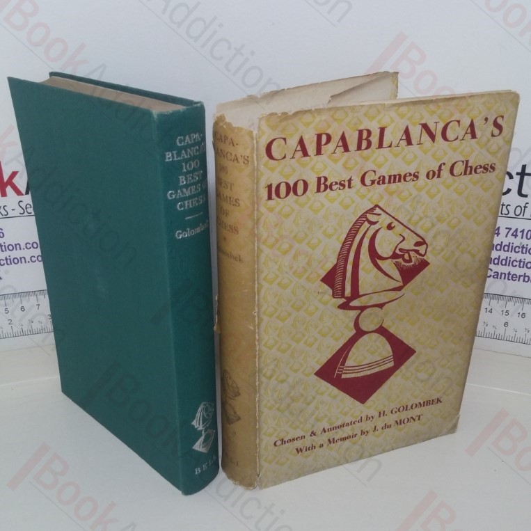 Capablanca's Hundred Best Games of Chess