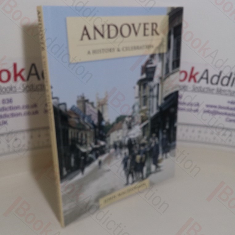 Andover: A History and Celebration of the Town