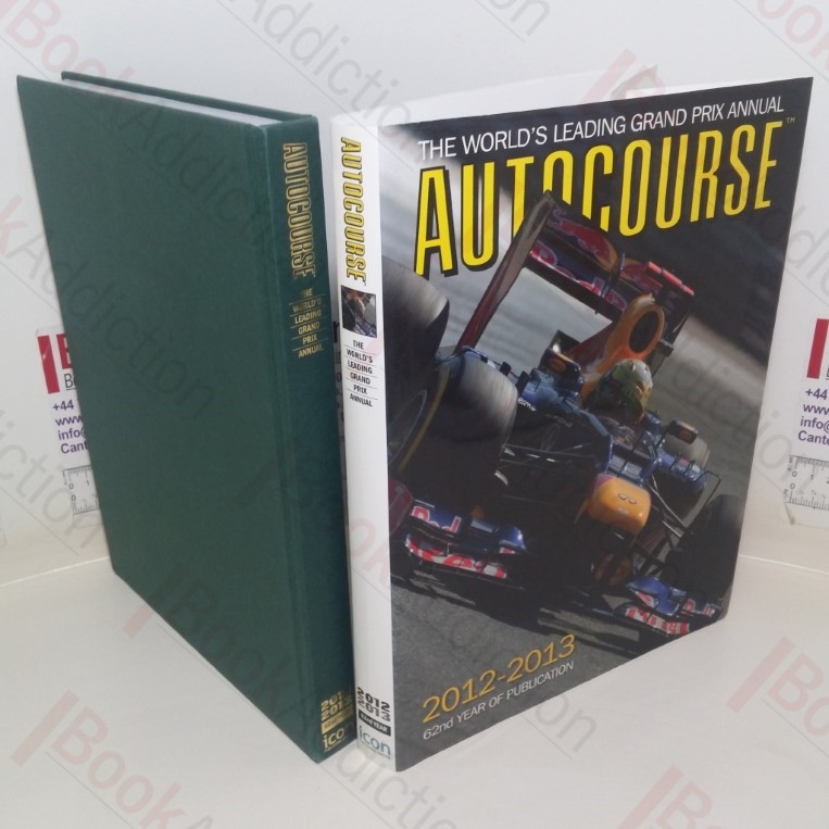 Autocourse 2012-2013: The World's Leading Grand Prix Annual
