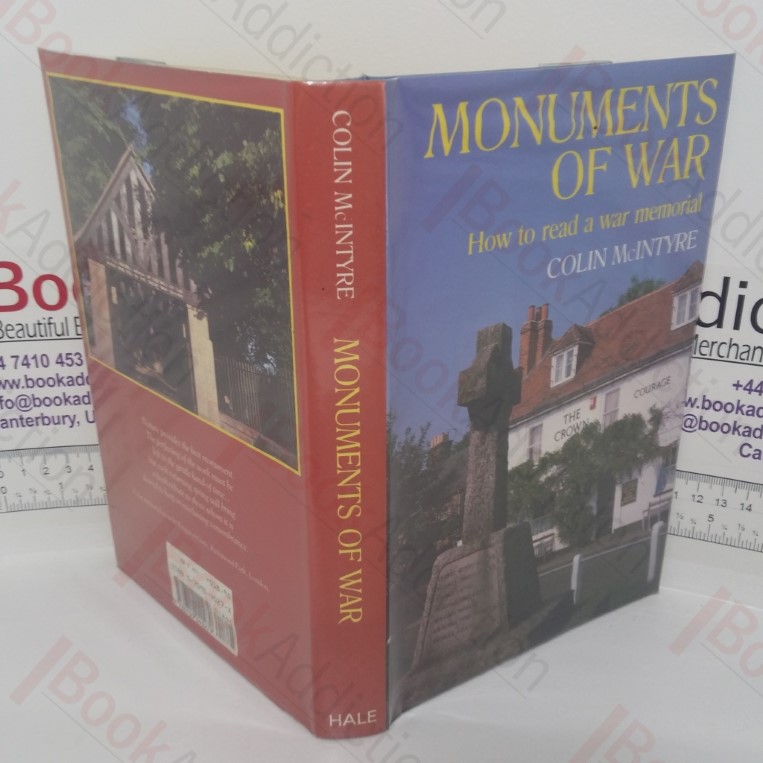 Monuments of War: How to Read a War Memorial
