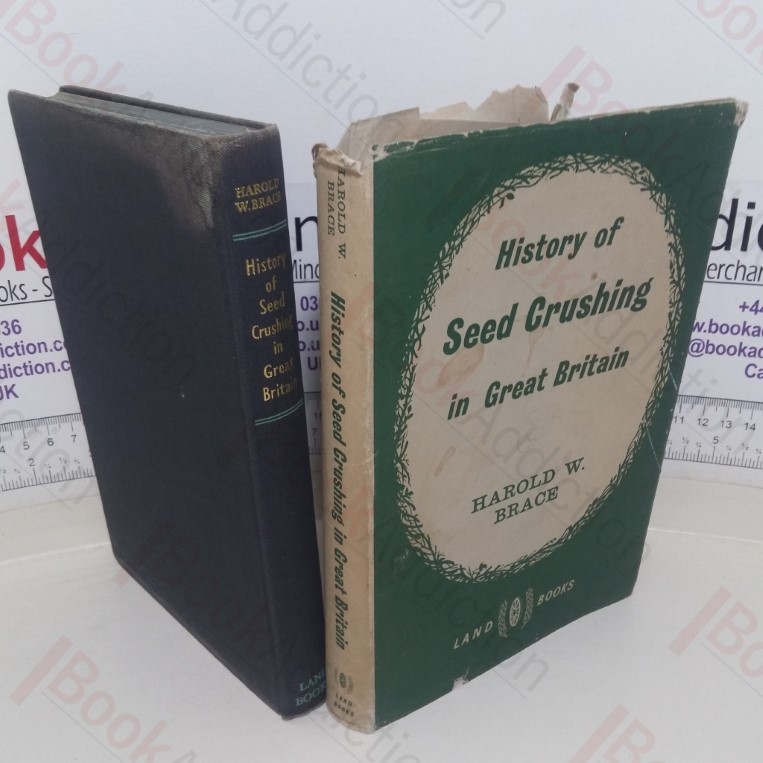 History of Seed Crushing in Great Britain