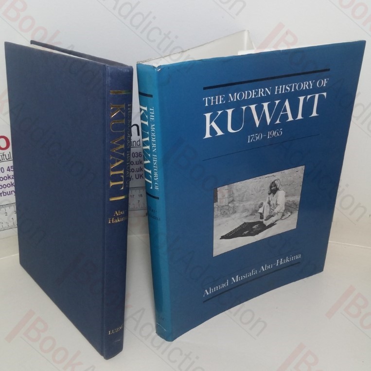 The Modern History of Kuwait, 1750-1965