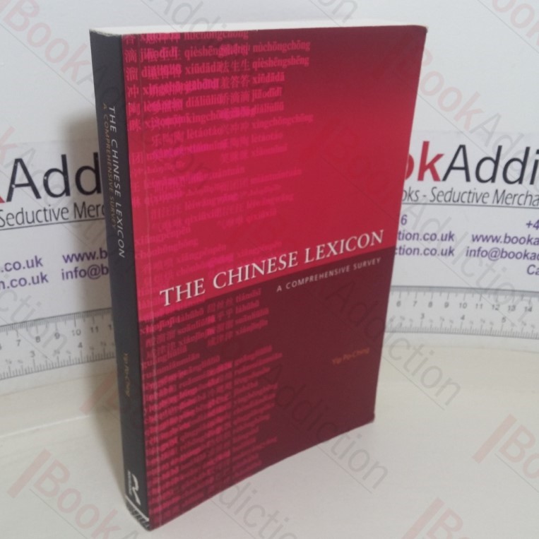The Chinese Lexicon: A Comprehensive Survey
