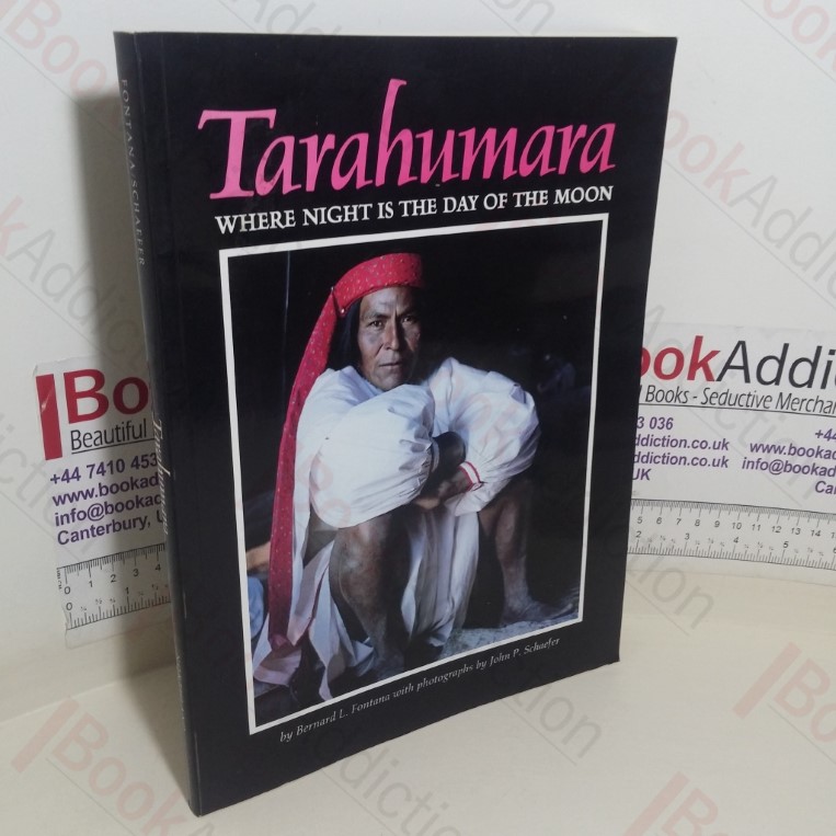 Tarahumara: Where Night Is the Day of the Moon