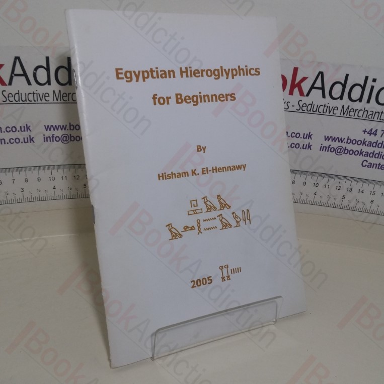 Egyptian Heiroglyphics for Beginners