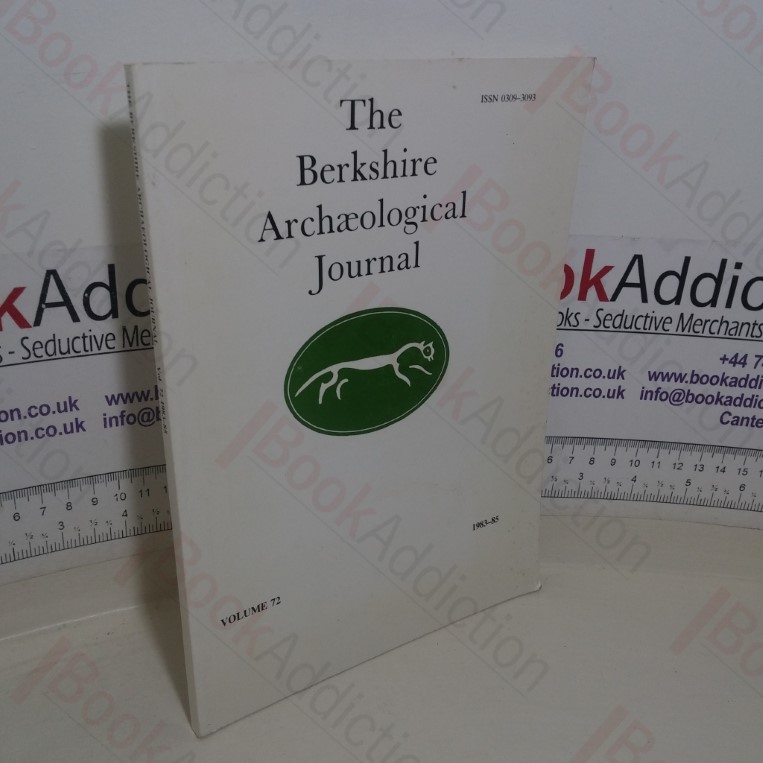 The Berkshire Archaeological Journal (Volume 72, 1983-85)