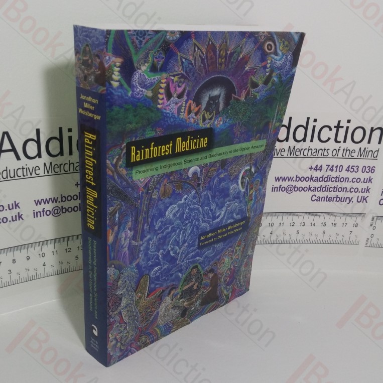 Rainforest Medicine: Preserving Indigenous Science and Biodiversity in the Upper Amazon