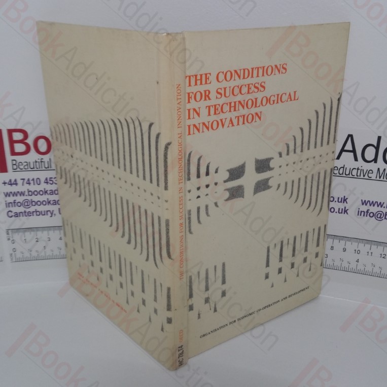 The Conditions for Success in Technological Innovation