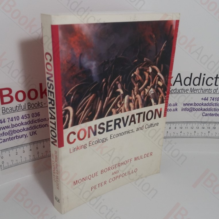 Conservation: Linking Ecology, Economics, and Culture