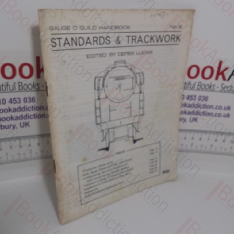 Standards and Trackwork (Gauge O Guild Handbook, No. 2)