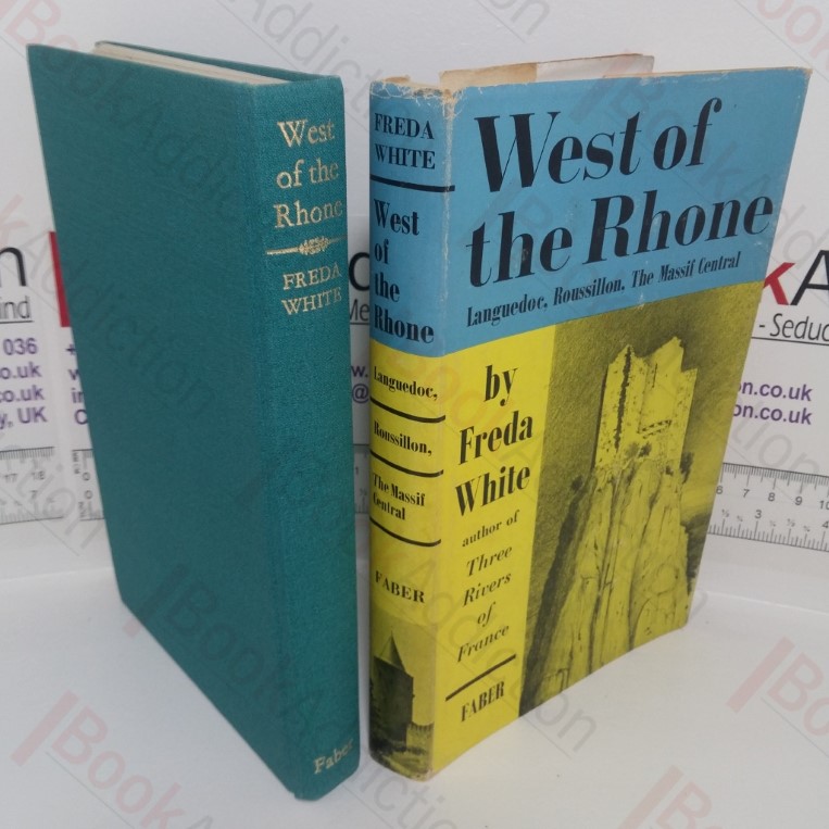 West of the Rhone: Languedoc, Roussillon, the Massif Central