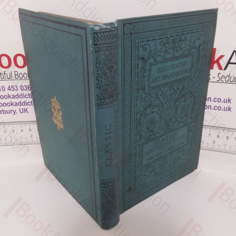 Architecture: Classic and Early Christian (Illustrated Handbooks of Art History series)