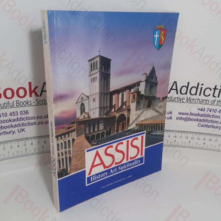 Assisi: Art, Spirituality, History