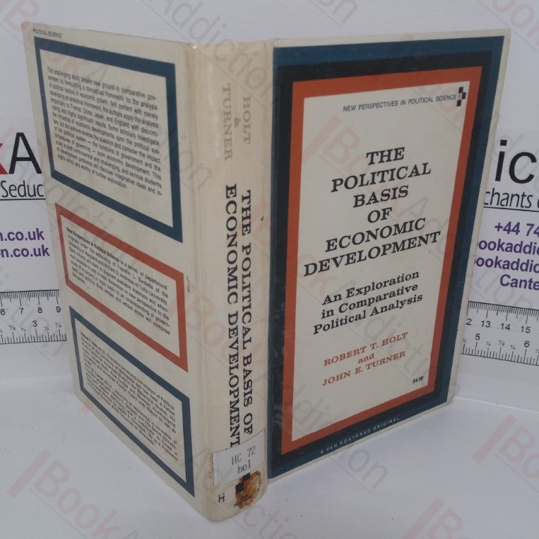 The Political Basis of Economic Development: An Exploration in Comparative Political Analysis (New Perspectives in Political Science series)