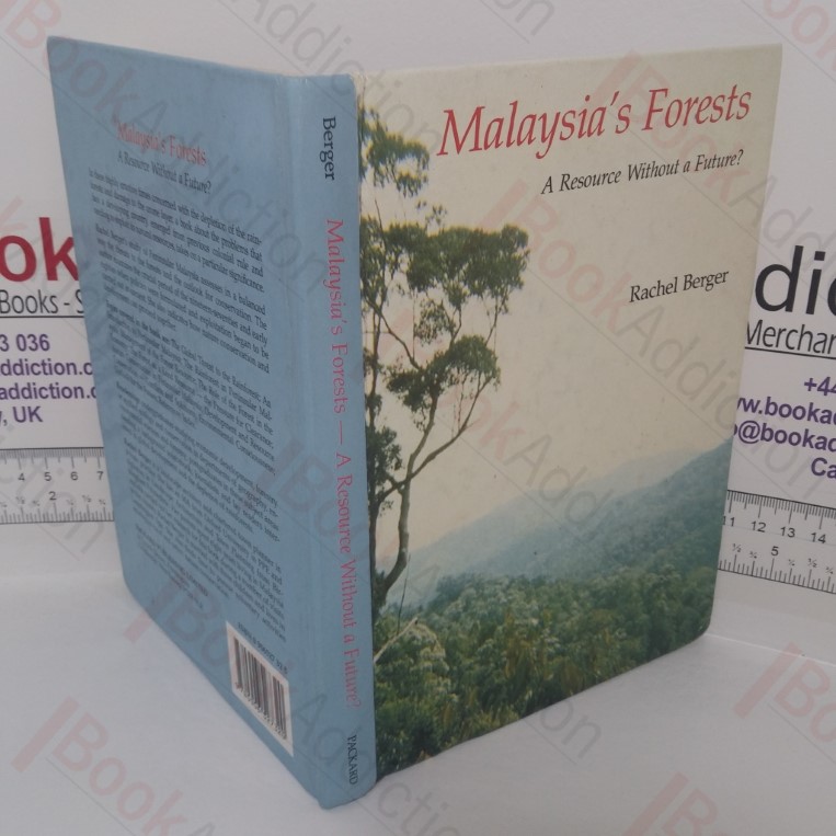 Malaysia's Forests: A Resource Without a Future