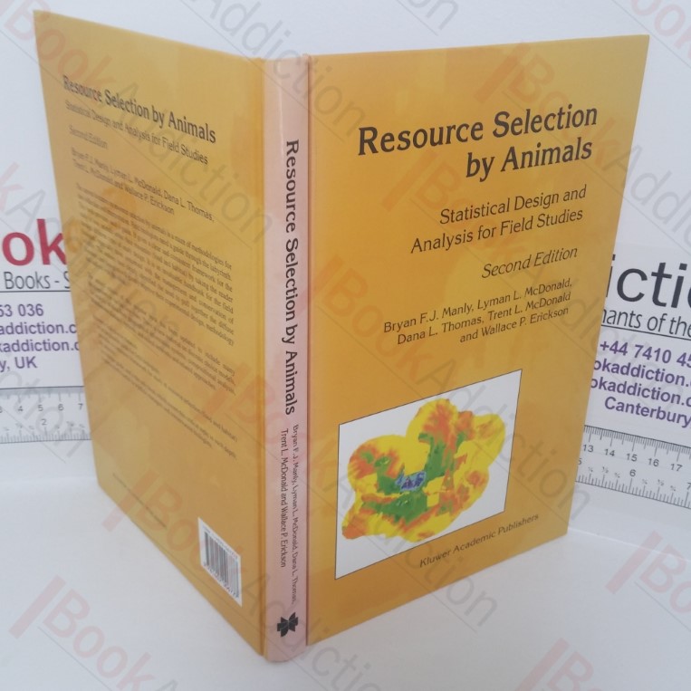 Resource Selection by Animals: Statistical Design and Analysis for Field Studies