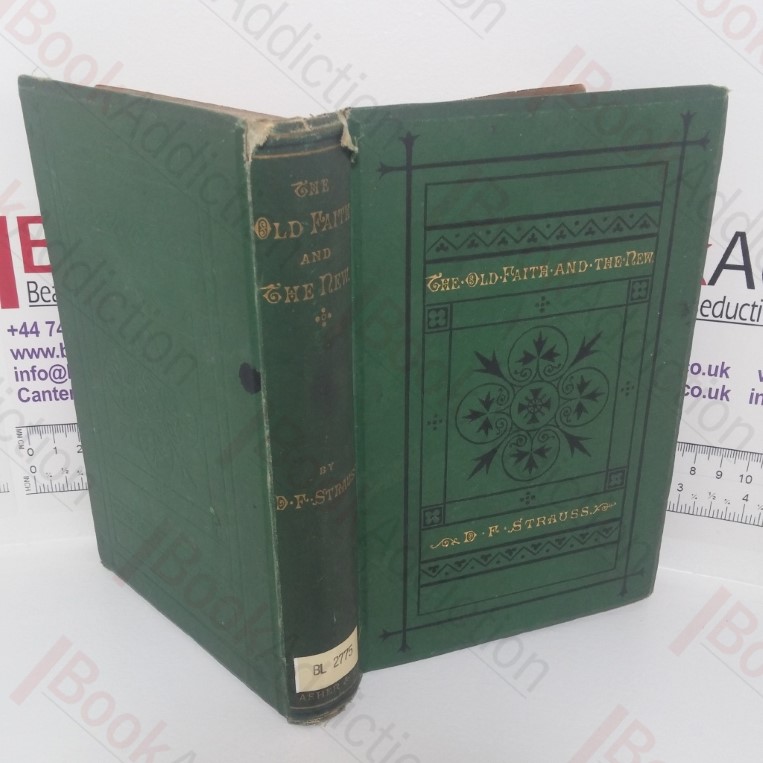 The Old Faith and the New: A Confession