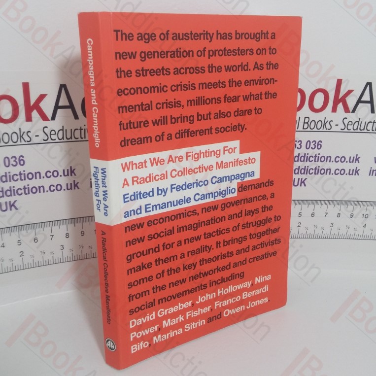 What We Are Fighting For: A Radical Collective Manifesto