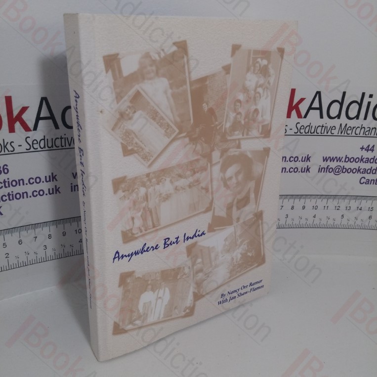 Anywhere But India (Signed and Inscribed)