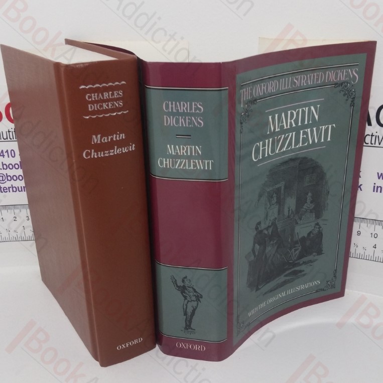 Martin Chuzzlewit (The Oxford Illustrated Dickens)