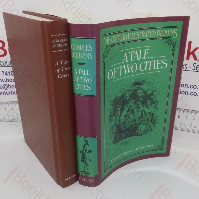 A Tale of Two Cities (Oxford Illustrated Dickens series)