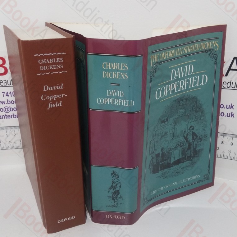 The Personal History of David Copperfield (The Oxford Illustrated Dickens)