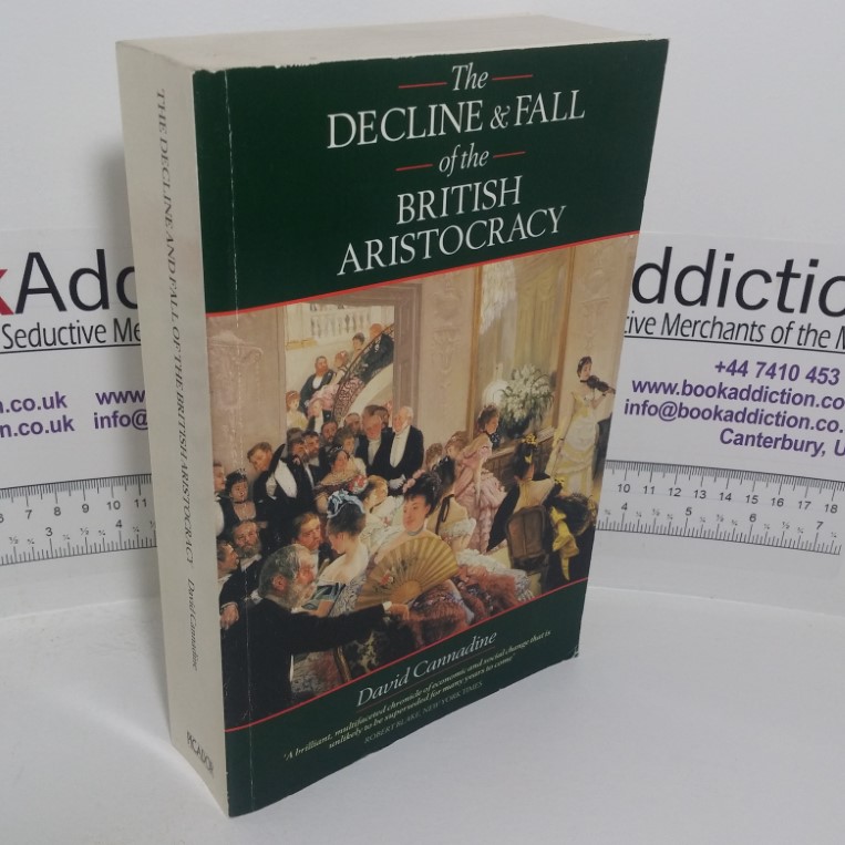 The Decline and Fall of the British Aristocracy